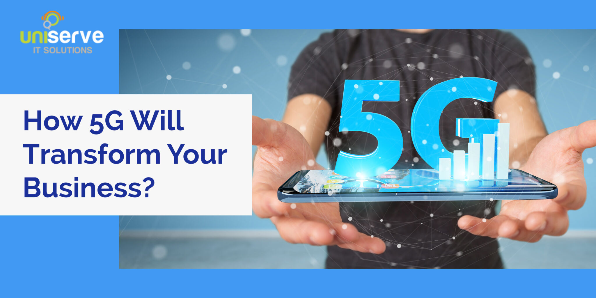 How-5G-Will-Transform-Your-Business-Header